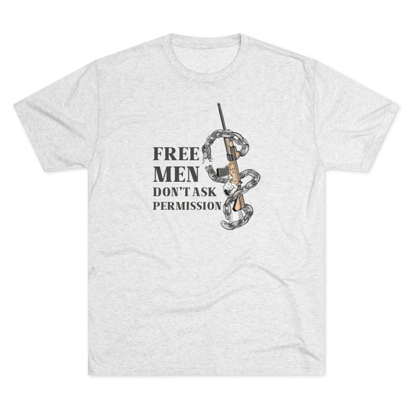 Free Men Don’t Ask Permission Men's T-Shirt