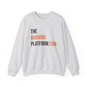 The Burning Platform.com Sweatshirt