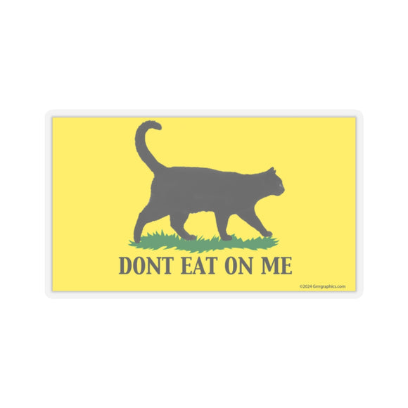 Don’t Eat On Me Sticker