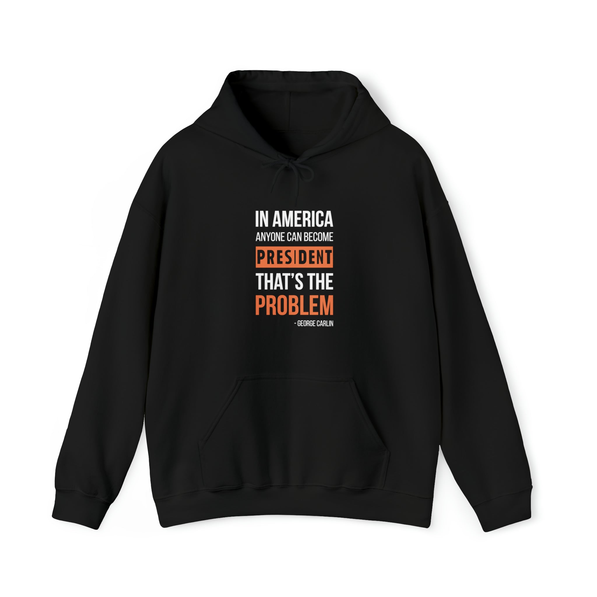 Anyone Can Become President | Hoodie
