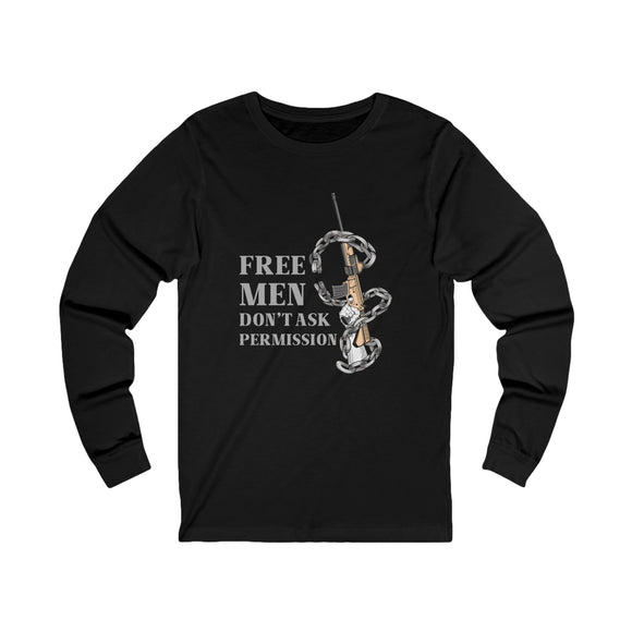 Free Men Don’t Ask Permission Long Sleeve