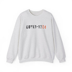 COVID 1984 Sweatshirt