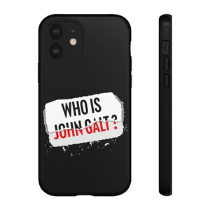 Who Is John Galt Phone Case