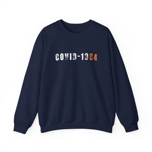 COVID 1984 Sweatshirt