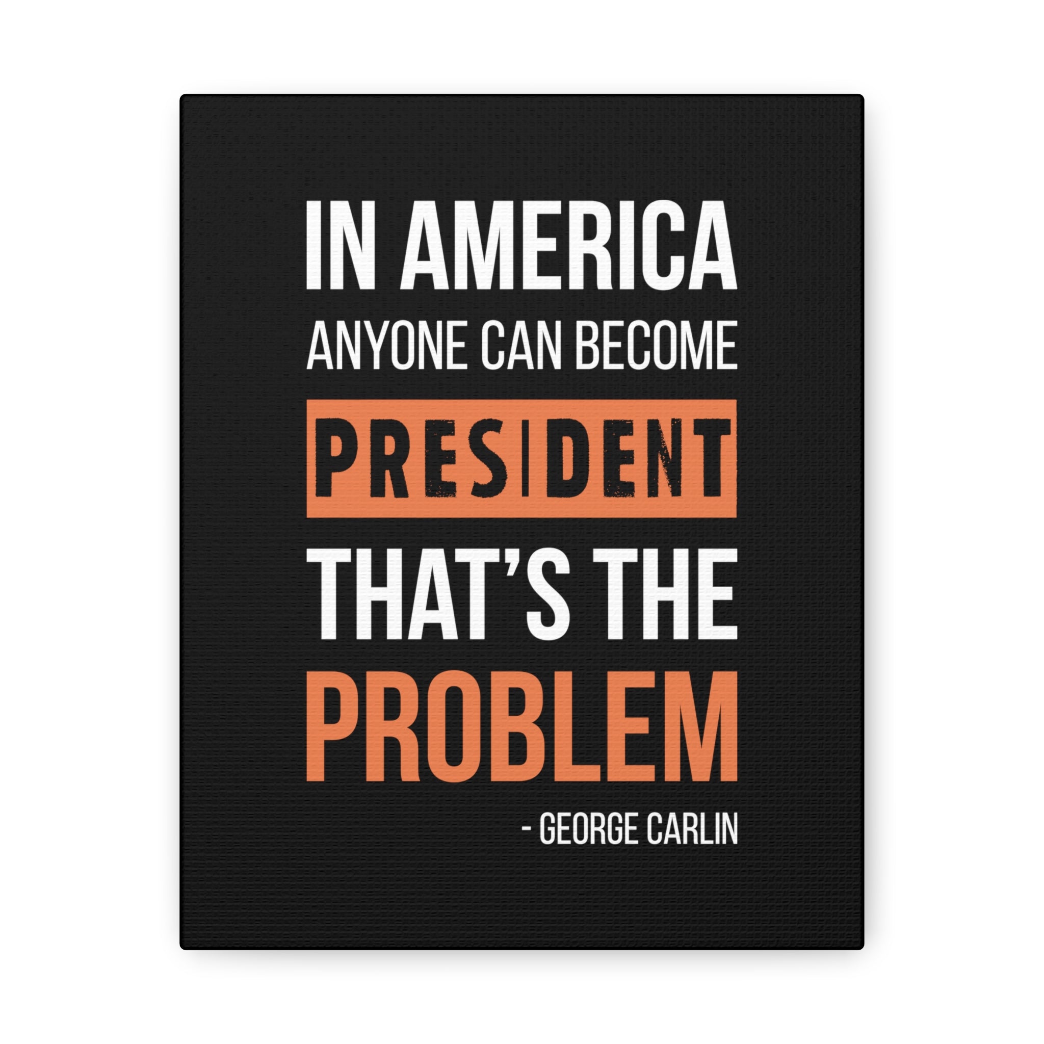 Anyone Can Become President | Canvas