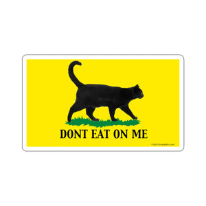 Don’t Eat On Me Sticker