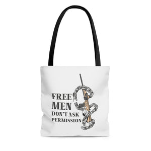 Free Men Don’t Ask Permission Tote Bag
