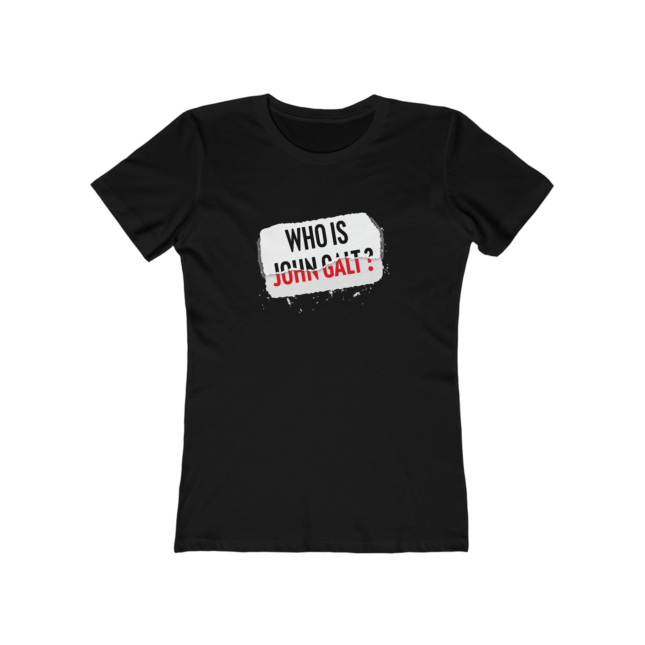 Who Is John Galt | Women's T-Shirt