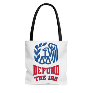 Defund the IRS Tote Bag