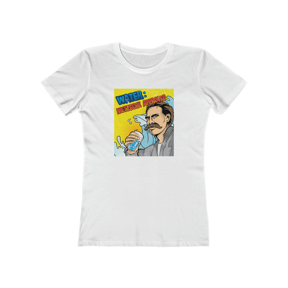 Water: Nietzsche Approved Women's T-Shirt