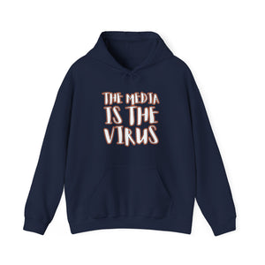 The Media Is the Virus Hoodie