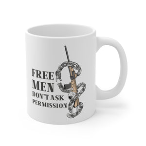 Free Men Don’t Ask Permission Mug