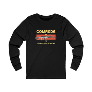 Come and Take It, Comrade Long Sleeve