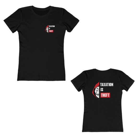 Taxation Is Theft Women's T-Shirt Front & Back