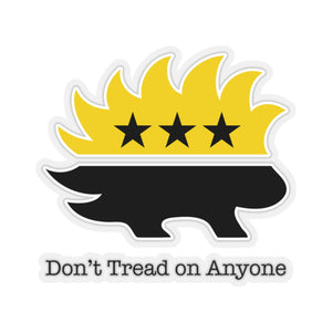 Don't Tread on Anyone Sticker