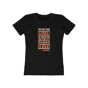 The Past Was Erased Women's T-Shirt