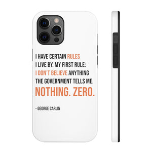 Don’t Believe the Government Phone Case