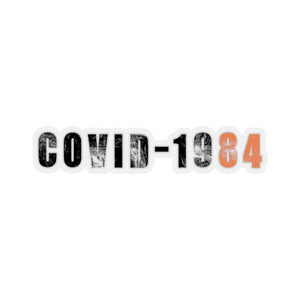 COVID 1984 Sticker