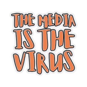 The Media Is The Virus Sticker