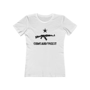 The Come and Take It AK-47 Women's T-Shirt