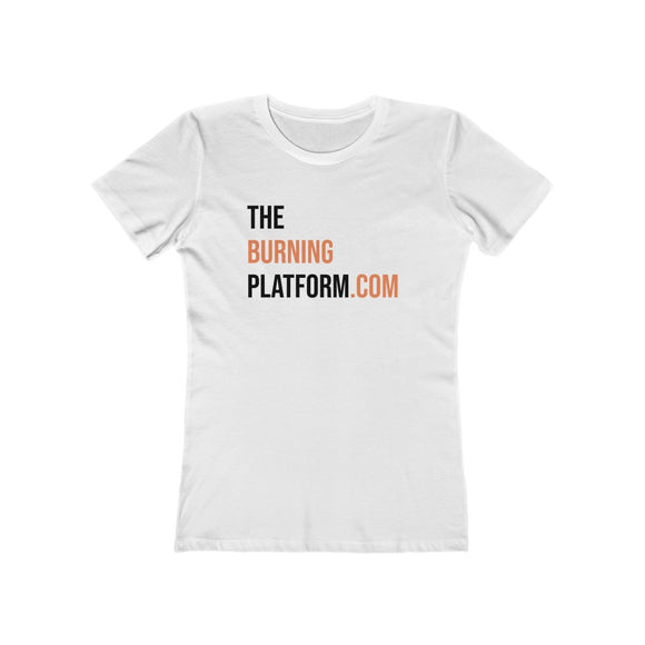 The Burning Platform.com Women's T-Shirt