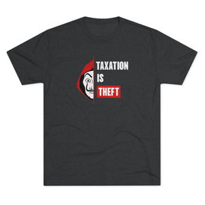 Taxation Is Theft Men's T-Shirt