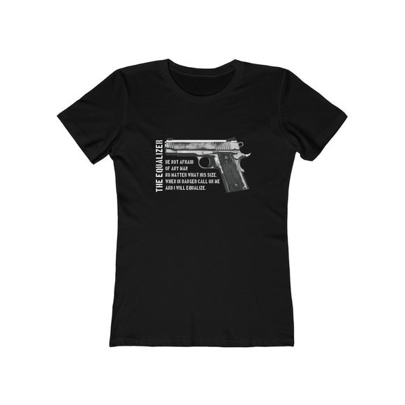The Great Equalizer Women's T-Shirt