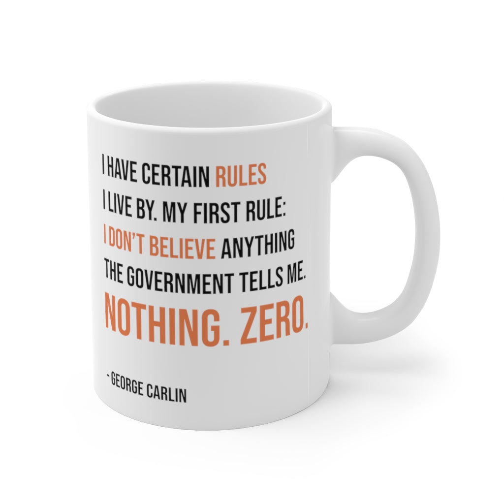Don’t Believe the Government | Mug