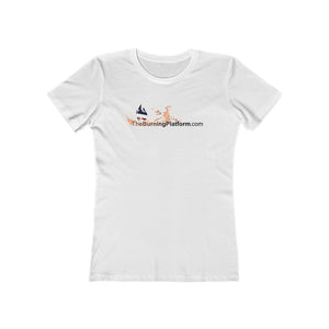 The Burning Platform Logo Women's T-Shirt