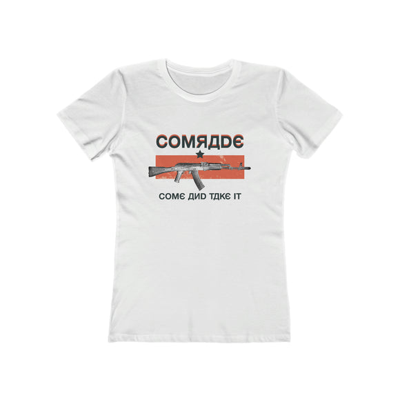 Come and Take It, Comrade Women's T-Shirt