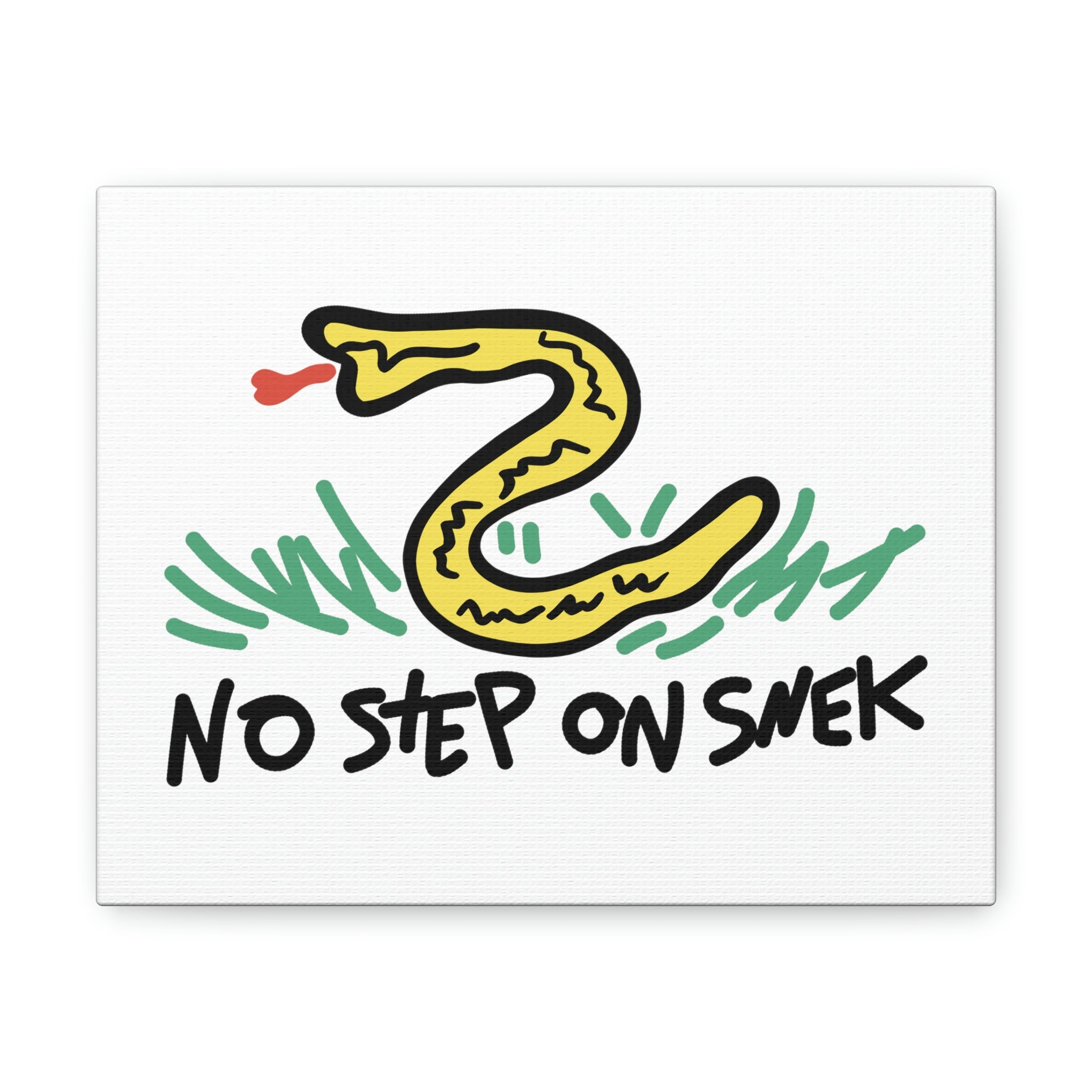 No Step On Snek | Canvas